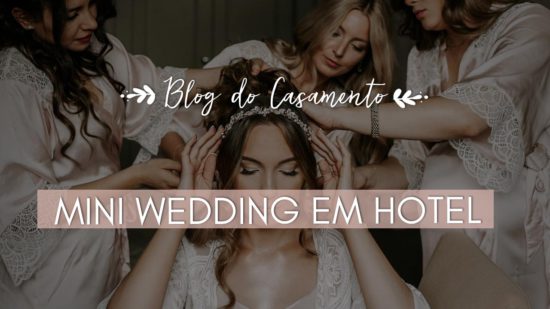 Vídeo: As vantagens de um mini wedding em hotel